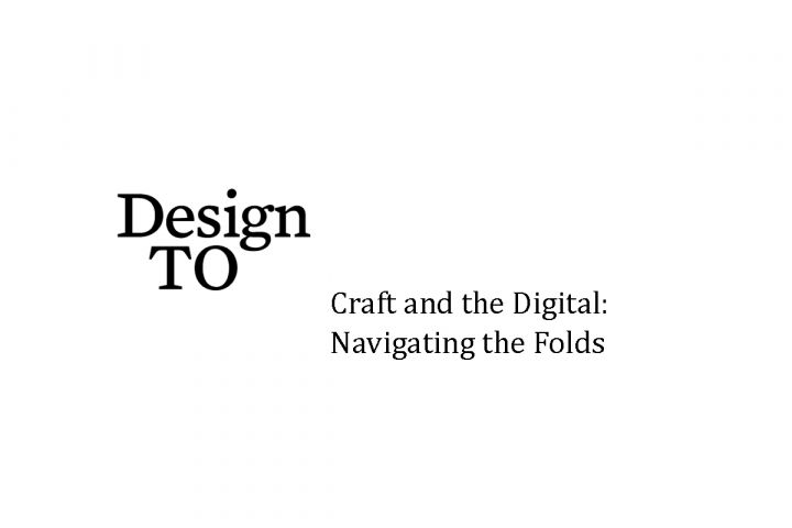 Craft and the Digital: Navigating the Folds 